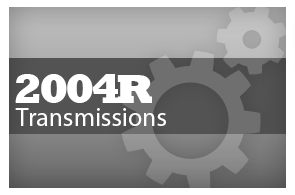 2004R Transmissions